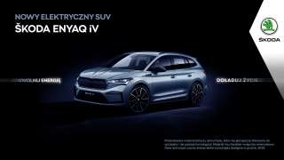 ŠKODA realizuje kampanię pierwszego elektrycznego SUVa marki - modelu ENYAQ iV