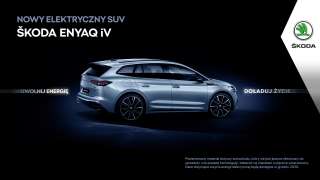 ŠKODA realizuje kampanię pierwszego elektrycznego SUVa marki - modelu ENYAQ iV