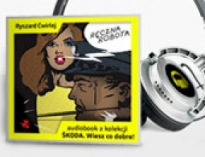 Pierwszy audiobook „ŠKODA. Wiesz co dobre!” już w sprzedaży!